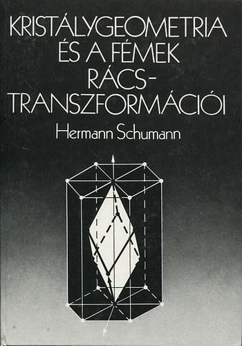 Hermann Schumann - Kristlygeometria s a fmek rcstranszformcii