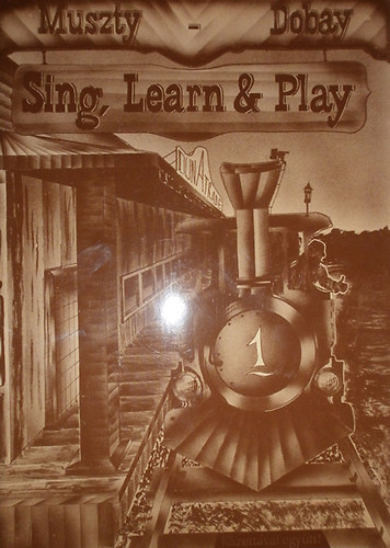 Sing, Learn & Play I. ktet