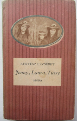 Jenny, Laura, Tussy