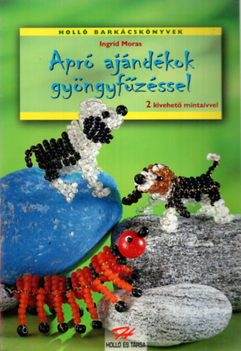 Ingrid Moras - Apr ajndkok gyngyfzssel