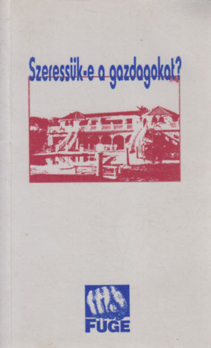 Szeress�k-e a gazdagokat?