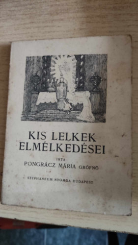 Kis lelkek elmlkedsei