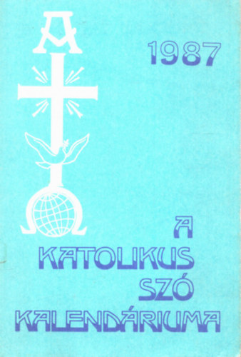 A Katolikus Sz kalendriuma 1987