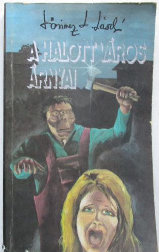 A halott vros rnyai