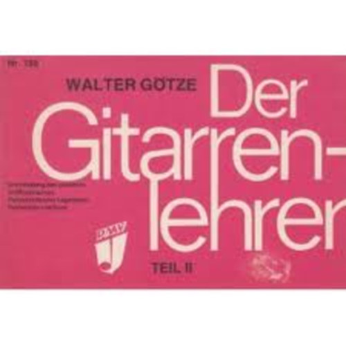 Walter Gtze - Der Gitarrenlehrer Teil II.
