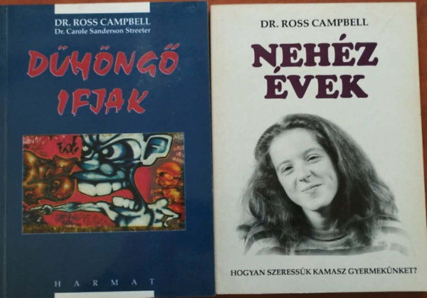 Dr. Ross Campbell - 2db Dr. Ross Campbell: Neh�z �vek + D�h�ng� ifjak