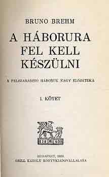 A hborra fel kell kszlni I-II.