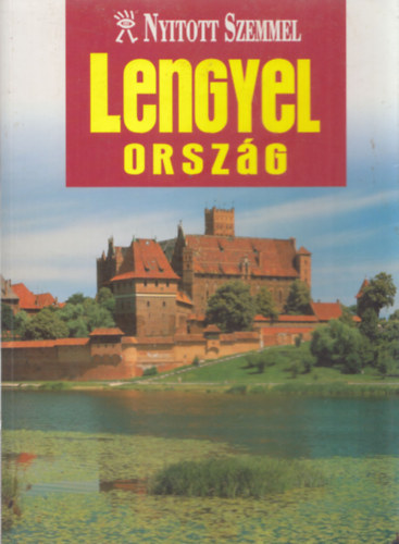 Lengyelorszg - Nyitott szemmel sorozat