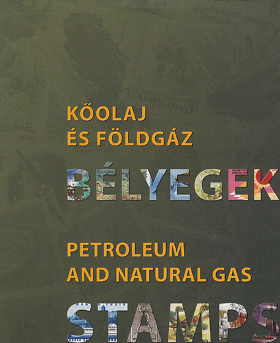Kolaj s fldgz blyegek - Petroleum and Natural Gas Stamps