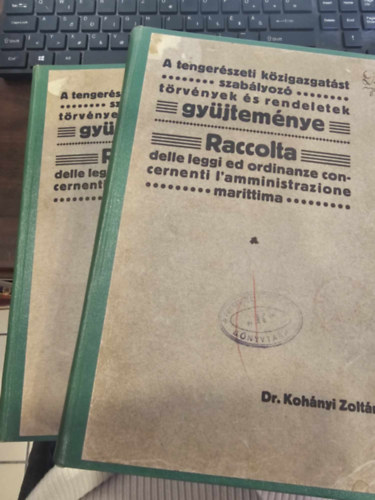 A tengerszeti kzigazgatst szablyoz trvnyek s rendeletek gyjtemnye I-II.