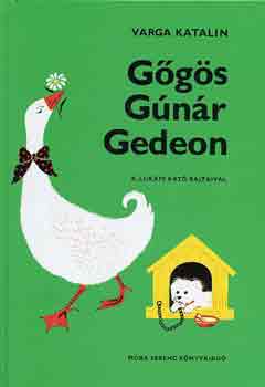 Gőgös Gúnár Gedeon