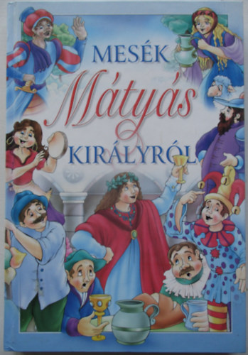 Mesk Mtys kirlyrl