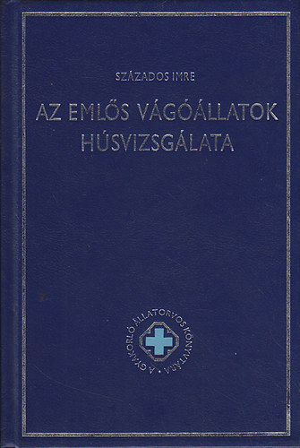 Az eml�s v�g��llatok h�svizsg�lata