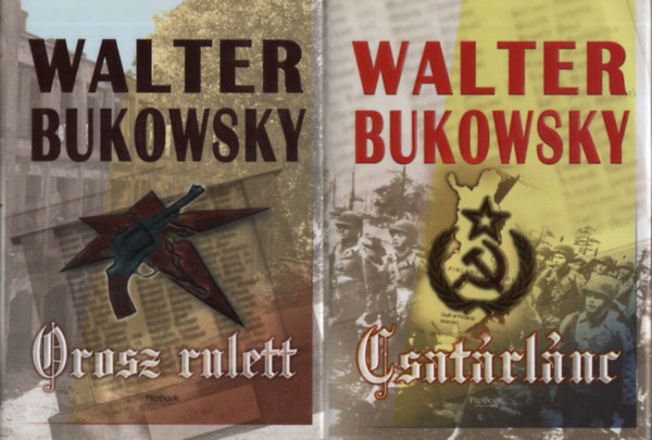 Walter Bukowsky - Orosz rulett + Csatrlnc (2 m)