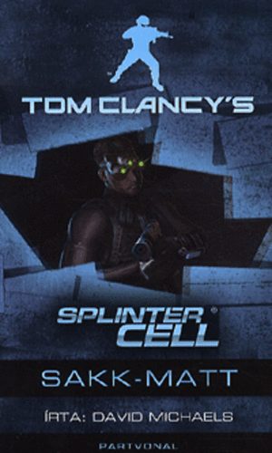 David Michaels - Tom Clancy's Splinter Cell: Sakk-matt