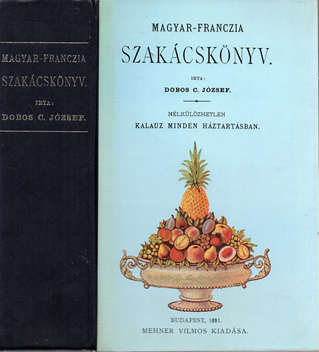 Dobos C. Jzsef - Magyar-franczia szakcsknyv (Reprint)