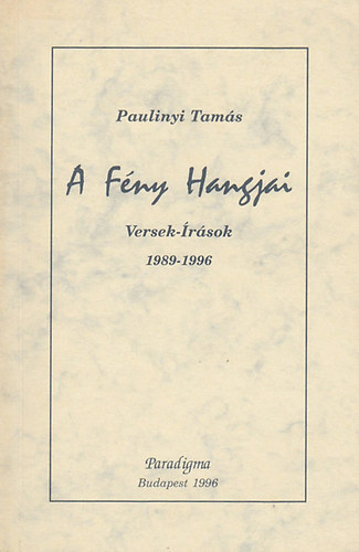 Paulinyi Tams - A fny hangjai