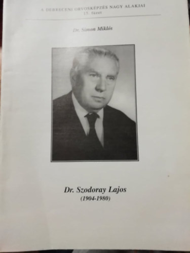 Dr. Szodoray Lajos (1904-1980)