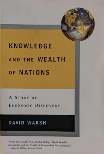 Knowledge and the Wealth of Nations (A Story of Economic Discovery)