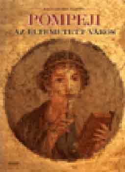 Pompeji, az eltemetett vros