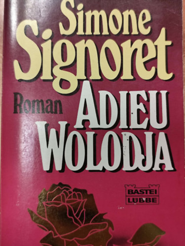 Simone Signoret - Adieu Wolodja