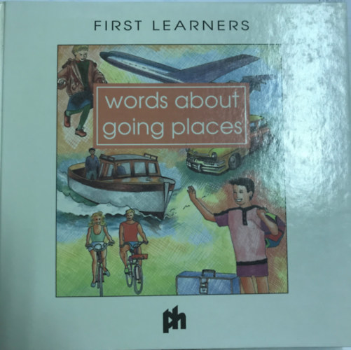 Words about going places (First Learners)