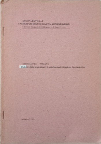 Oldalf�v�k�s sug�rszivatty� m�k�d�s�nek vizsg�lata �s m�retez�se