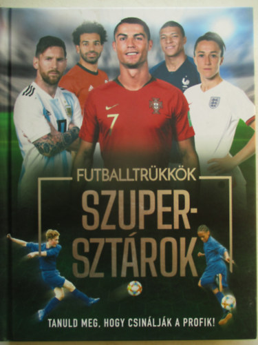 Futballtrkkk, szupersztrok