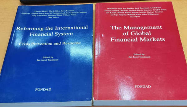 Reforming the International Financial System: Crisis Prevention and Response + The Management of Global Financial Markets (2 ktet)