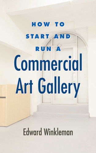 How to start and run a commercial art gallery