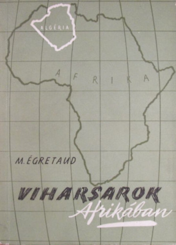 Viharsarok Afrikban