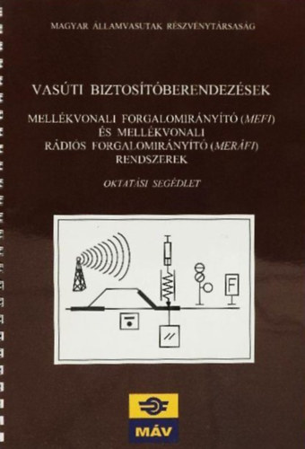 Vasti biztostberendezsek (Oktatsi segdlet)