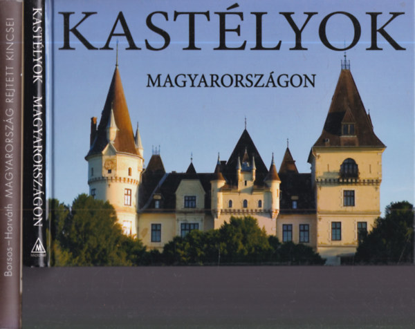 2 db. magyar k�pes album (Kast�lyok Magyarorsz�gon + Magyarorsz�g rejtett kincsei)