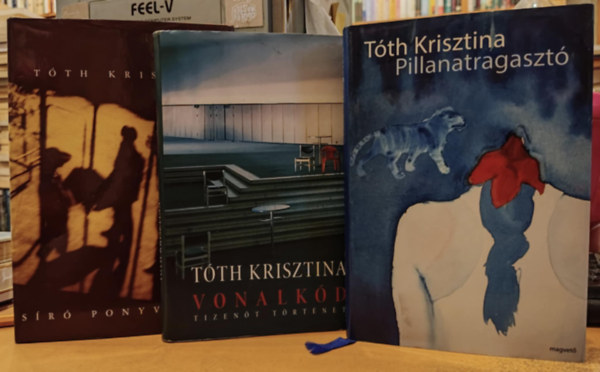 3 db Tth Krisztina: Pillanatragaszt + Sr ponyva + Vonalkd (Tizent trtnet)