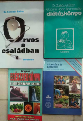 4 db k�nyv, orvosi: Orvos a csal�dban+ Di�t�sk�nyv (epebetegek is)+ L�legz�nk �s l�zet�nk+ Eg�szs�gk�ny - A mindennapok csod�i