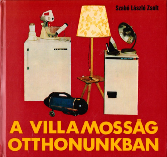 A villamoss�g otthonunkban