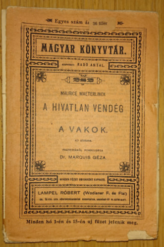 A hvatlan vendg / A vakok - Dr. Marquis Gza fordtsban
