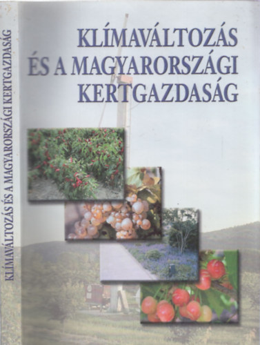 Kl�mav�ltoz�s �s a magyarorsz�gi kertgazdas�g