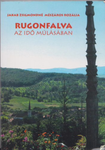 Rugonfalva az id mlsban