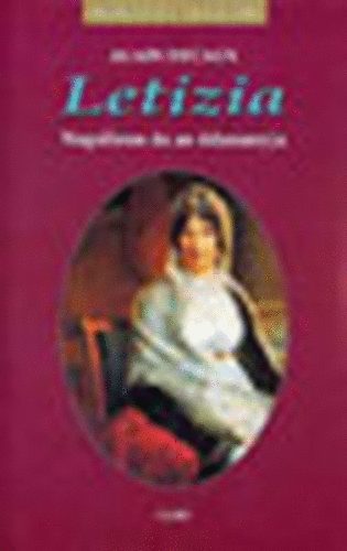 Letizia-Napoleon s az desanyja (Kirlyi hzak)