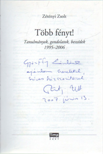 Tbb fnyt! - Tanulmnyok , gondolatok, beszdek 1995-2006