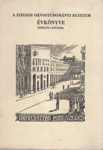 A Szegedi Orvostudomnyi Egyetem vknvye az 1978/79- 1979/80.