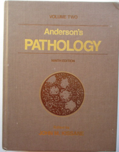 John M Kissane - Anderson's pathology