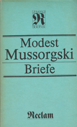 Modest Mussorgski - Briefe