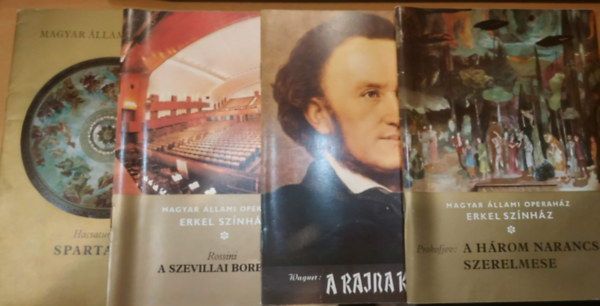 4 db Magyar �llami Operah�z, Erkel sz�nh�z: A h�rom narancs szerelmese + A Rajna kincse + A szevillai borb�ly + Spartacus