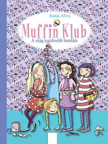 Muffin Klub - A vilg legdesebb bandja