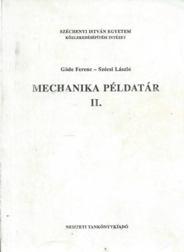 Szcsi Lszl Gde Ferenc - Mechanika pldatr II.