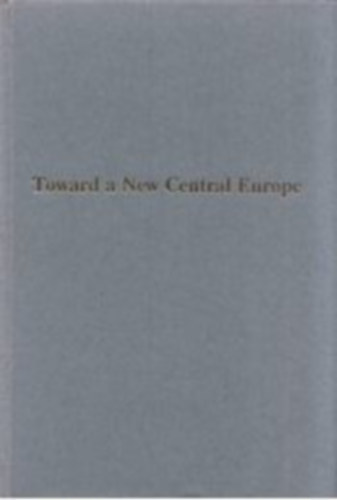 Toward a new central Europe
