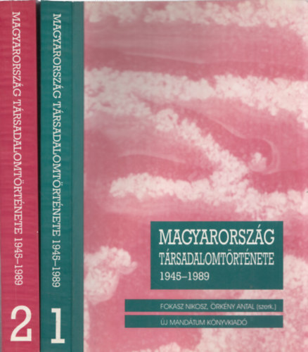 Magyarorszg trsadalomtrtnete 1945-1989 I-II.