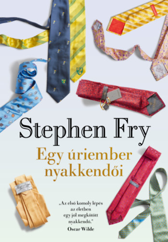Stephen Fry - Egy riember nyakkendi